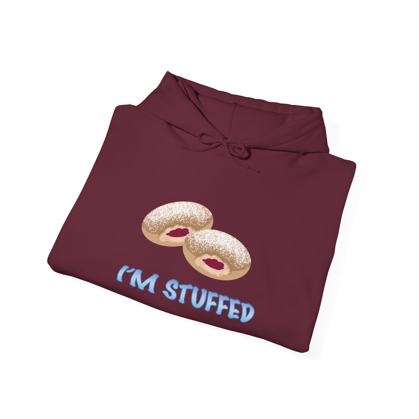 I’m Stuffed Hoodie