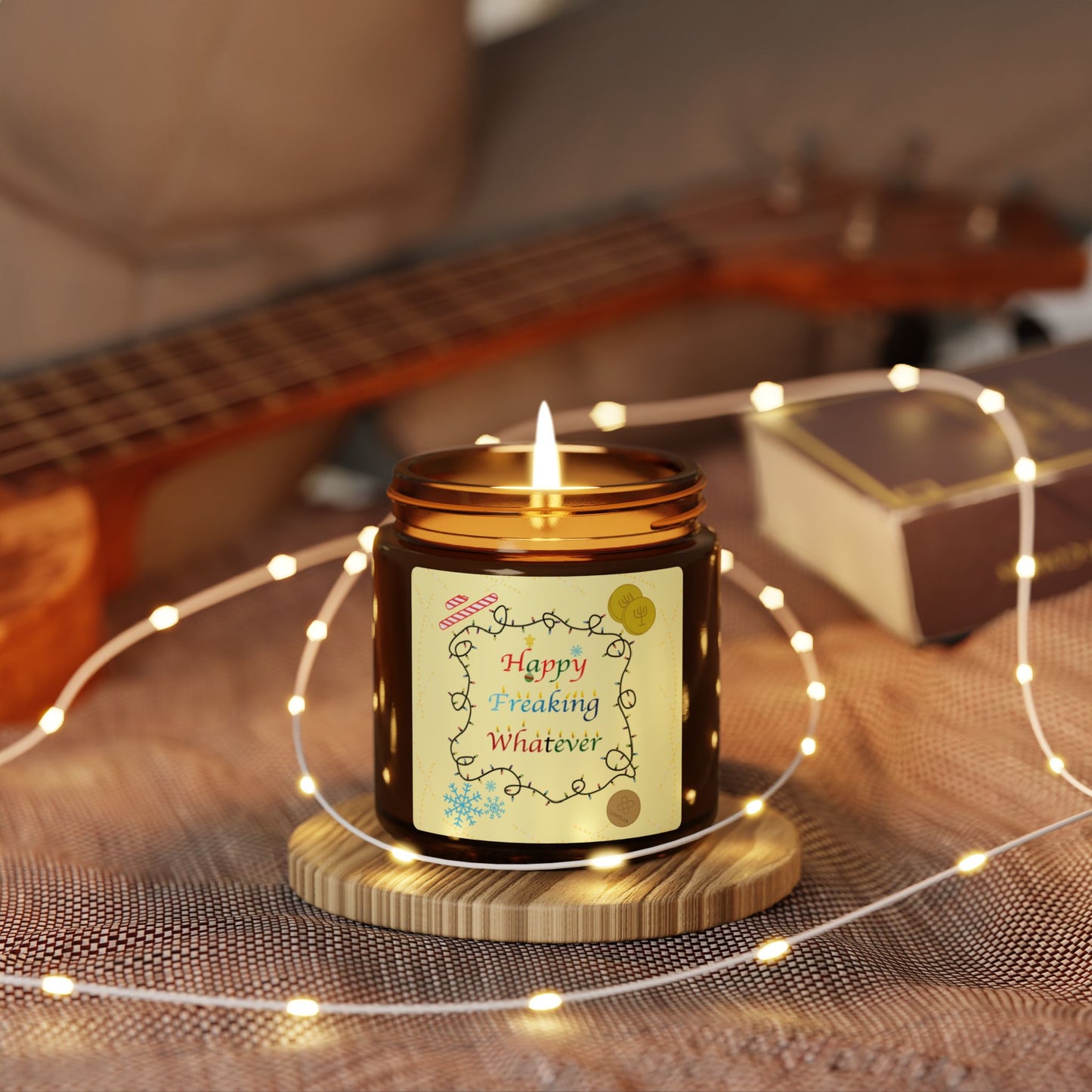 Happy Freaking Whatever - Scented Soy Candle