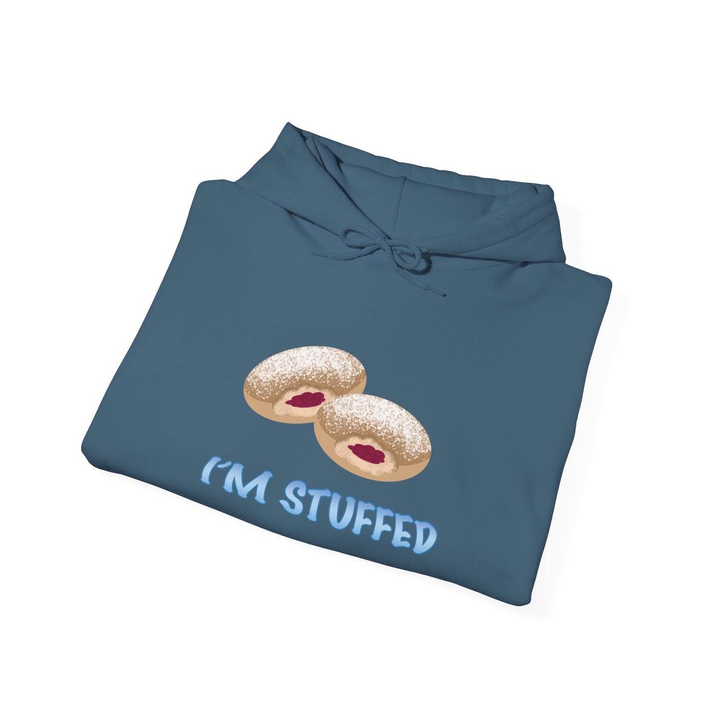 I’m Stuffed Hoodie
